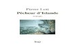 Pierre Loti - Ebooks gratuitsPierre Loti 1850-1923 Pêcheur d’Islande roman La Bibliothèque électronique du Québec Collection À tous les vents Volume 436 : version 1.01 2