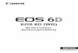 EOS 6D (WG)gdlp01.c-wss.com/gds/7/0300009657/01/EOS_6D_Wi-Fi...Mit den WLAN-Funktionen dieser Kamera können Sie eine Reihe von Aufgaben drahtlos ausführen, u. a. Bilder an Webservices