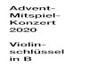 Advent- Mitspiel- Konzert 2020 Violin- schlüssel in B · 2020. 11. 10. · Trompete in B 1 Trompete in B 2 Trompete in B 3 œœœ˙ œœœœœ ˙ ˙ ˙ œœœ˙ œœœœœ ˙ ˙