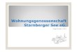 Wohnungsgenossenschaft Starnberger See eG. · 2020. 8. 18. · 16-06-30 Präsentation GEWOGE RWB_frei Author: MöhlmannK Created Date: 7/7/2016 12:53:34 PM Keywords ()