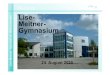 Meitner- Lise-Meitner- Gymnasium Willich-Anrath Gymnasium...Lise-Meitner- Gymnasium Willich-Anrath Oberstufe Aktuelles (II) Die Abiturprüfungen 2021 werden um neun Unterrichtstage