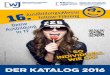 DER KATALOG 2016 - Wirtschaftsjunioren Teltow-Fläming · 2017. 6. 14. · den vorliegenden Messekatalog zeigt, wie vielfältig die Palette der vorgestellten Branchen, Berufe und