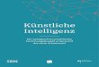 Künstliche Intelligenz - IBM · 2020. 12. 1. · Künstliche Intelligenz (KI): Impuls für den Dialog zwischen IBM und ver.di..... 10 1.2. KI als Herausforderung in Wirtschaft und
