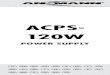 ACPS- 120W - ANSMANN · 2019. 4. 1. · If repair is required, ... return to an authorised service centre. > Keep out of reach of children > Do not attempt to open the power supply