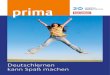 Deutschlernen kann Spaß machen Prima... · 2019. 8. 23. · Udžbenik nudi digitalne komponente koje olakšavaju ... uče nemački jezik u 5. razredu osnovne škole. Odlikuju ga