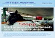 für Importpferdefleisch aus Qualproduktion...as letzte TSB-Dossier 2012 zum The-ma „Wenn Subventionen töten“ be-weist, dass in der Schweiz Fohlen für den Metzger gezüchtet