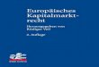 Europäisches Kapitalmarktrecht - Mohr Siebeck · 2019. 6. 21. · Dr. Nikolai Vokuhl, geboren 1978, hat Rechtswissenschaften an der Christian-Alb - rechts-Universität in Kiel studiert