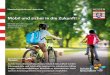 Mobil und sicher in die Zukunft! - Informationsportal Hessen · 2019. 3. 20. · Mobilitätswege werden mit Schülerinnen und Schülern sowie Eltern und öffentlichen Betrieben thematisiert