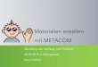 Materialien erstellen mit METACOM...Materialien erstellen mit METACOM Workshop am Fachtag „UK-Praktiker“ 22.09.2018 in Weingarten Nina Fröhlich
