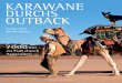 Karawane durchs Outback · 2015. 1. 21. · Sebastian, Hardie, Goola, Jafar und Istan heißen un-sere fünf Kameljungs, die uns in den nächsten drei Jahren 7000 Kilometer durch das
