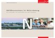 Willkommen in Nürnberg · 2020. 10. 25. · Willkommen in Nürnberg Ein Leitfaden für Fachkräfte aus dem Ausland Wirtschaftsreferat. Kontakt: Stadt Nürnberg Wirtschaftsförderung