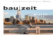 2 Magazin für Architektur, Bauen und Gesellschaft | Herbst Winter … · 2016. 11. 28. · bau zeit Magazin für Architektur, Bauen und Gesellschaft | Herbst Winter 2016 / 22,7 °C