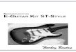 Bedienungsanleitung e-guitar Kit st-style · 2011. 7. 20. · Drehen Sie die Gitarre um und schrauben Sie das Federeinhängeblech in die vorgebohrten Löcher oben in die Aussparung