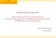 Mechanik mit System - uni-osnabrueck.de...Julia Wöllermann. 19.09.2019. Mechanik mit System. Unterstützung der Unterscheidung von Wechselwirkungsgesetz und Kräftegleichgewicht mittels