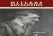 Hitlers Revolution: Ideologie, Sozialprogramme, Außenpolitik … · 2017. 7. 25. · Eine der schlagkräftigsten Waffen im Arsenal der Demokratie war Gräuelpropaganda. Mit ihrer