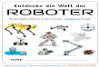 Löse diese Aufgaben mithilfe des ROBOTS GUIDE robotsguide ... · dirty (roomba) Entertainment (trumped player) DELIVERY UR Roomba Aquanaut Phantom Colossus Verbinde die Roboter mit