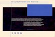 Graphisme en France · 2014. 3. 3. · Grid Systems Josef Müller-Brockman, Arthur Niggli, Niederteufen, 1981 (trilingue all/fr/ang) The Graphic Artist and his Design Problems Joseph