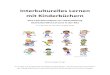Interkulturelles Lernen mit Kinderbüchern · 2019. 10. 2. · Bayerisches Staatsministerium für Arbeit und Sozialordnung, Familie und Frauen; Staatsintstitut für Frühpädagogik