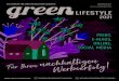 PRINT, E-MAGS, ONLINE, SOCIAL MEDIA · 2020. 11. 18. · das green lifestyle magazin zeigt auf, wie vielfÄltig ein grÜner lebensstil ist, und gibt reichlich inspirationen fÜr mehr