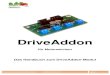DriveAddon - FichtelBahn · 2018. 7. 23. · wird nach einer kurzen Verzögerungszeit 10Ticks (1Tick = 20ms), der Ausgang eingeschaltet. Der Motor fährt in die Endlage und wird von