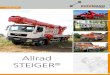 Allrad Steiger - RUTHMANN...Allrad Steiger®. Wir bieten STEIGER®für jedes Gelände, für jede Höhe, für jeden Ein- satz, für jedes Arbeitsobjekt. Wir bieten die optimale Lösung,