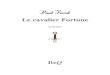 Le cavalier Fortune - Ebooks gratuits 2010. 1. 26.آ  Paul Fأ©val (1816-1887) Le cavalier Fortune roman