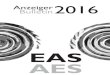 Anzeiger Bulletin2016 - eas-aes.ch · 2017. 2. 23. · 4 Anzeiger EAS - Bulletin AES 2016 Jahresbericht 2015 Aus AEAS-GAES wird EAS-AES! Seit dem November 2015 heissen wir neu Verein