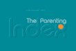 Erste Ausgabe | 2021...Die 16 Länder, die für die erste Ausgabe des Parenting Index herangezogen wurden, repräsentieren eine Vielfalt an Kulturen, sozialen Normen, politischen und