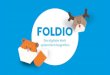 “Kinder frühzeitig und spielerisch auf · 2020. 5. 27. · Das Foldio Lernsystem wurde in enger Zusammenarbeit mit Pädagogen und Lehrern speziell für Kinder im Grundschulalter