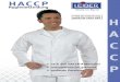 MergedFile - Leiber · 2019. 10. 16. · gemäß DIN 10524: 2004 HACCP Hygienekleidung HACCP ist ein Prüfsystem welches mit Hilfe einer Risikoanalyse durch- geführt wird. Überall