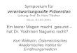 Symposium fürresponsible-prevention.com/assets/pdf/SO_12-15-Symposium... · 2015. 3. 11. · Symposium für verantwortungsvolle Prävention Leitung: Prof. Dr. Hans Tilscher Wien,