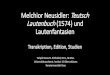 Melchior Neusidler Teutsch Lautenbuch (1574) und Lautenfantasien · 2020. 6. 23. · Neusidler – Intabolatura di Liuto (Venice, 1566), Ottawa, 1994. −Tremmel, E., Melchior und