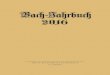 BACH-JAHRBUCH · 2020. 10. 29. · liothek, Kassel 1992 (Catalogus Musicus. 13.) BG = J. S. Bachs Werke. Gesamtausgabe der Bachgesellschaft, L peigzi 1851– 189 9 BJ = Bach-Jahrbuch,