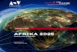 Afrika 2025 · 2020. 6. 5. · die Schilderung der Probleme und Möglichkeiten vor Ort und der Blick auf aktuelle Projekte und Aktivitäten ermöglicht es, Afrika differenziert darzustellen