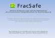FracSafe · 2021. 7. 13. · Software für Berechnungen nach der FKM-Richtlinie „Bruchmechanischer Festigkeitsnachweis für Maschinenbauteile FracSafe unterstützt den Anwender