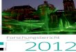 Forschungsbericht 2012 - FH Aachen · PDF file freundlicher Software unterstützen wir wirtschaftliche Lösungen bei unseren Kunden. Simulation schaff t Transparenz, fördert Verständnis