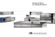 Bano Pastry and Bakery - Monseur Equipment · 2015. 4. 13. · BAKERY PASTRY L I N E & PASTRY BAKERY & Progettare con la ragione, costruire con la passione Da oltre 40 anni Officine