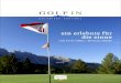 ein erlebnis für die sinne - Golf in Südtirol · 2020. 1. 22. · RESCHENPASS PASSO DI RESIA MERAN MERANO. 3 ÖSTERREICH GOLF CLUB alta badia *Golfcard Südtirol nicht gültig/non