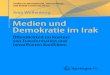 Medien und Demokratie im Irak: –ffentlichkeit im Kontext von Transformation und bewaffneten