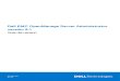 Dell EMC OpenManage Server Administrator versión 9.1 Guía ......administradores de sistemas centrarse en la administración de toda su red mediante la administración de sistemas