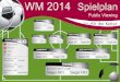 Wm 2014 Spielplan Weingut Kelterhof Final · 2014. 5. 21. · Wm 2014 Spielplan Weingut Kelterhof Final Created Date: 5/21/2014 4:51:29 PM 