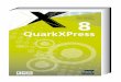 Quark XPress 8 von Simone und Anton Ochsenkühn und ......amac buch Ochsenkühn Verlag Gbr. Ochsenkühn QuarkXPress 8 QuarkXPress 8 ist zweifelsfrei das beste XPress – und es ist