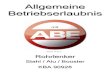 Allgemeine BetriebserlaubnisKraftfahrt-Bundesamt DE-24932 Flensburg ALLGEMEINE BETRIEBSERLAUBNIS (ABE) nach 22 in Verbindung mit 20 Straßenverkehrs-Zulassungs-Ordnung (StVZO) in der