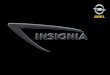 Insignia 09 Long p02 03-Master.indd 2 08.07.2008 9:43:28 Uhr