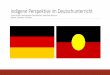 Indigene Perspektiveim Deutschunterricht - Goethe