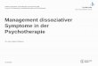 Management dissoziativer Symptome in der Psychotherapie