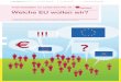 Themenblätter im Unterricht / Nr. 72 Welche EU wollen wir?