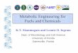 Metabolic Engineering for Fuels and Chemicals