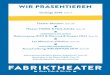 WIR PRÄSENTIEREN - Fabriktheater