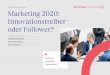 BERUFSFELDSTUDIE Marketing 2020: Innovationstreiber oder 